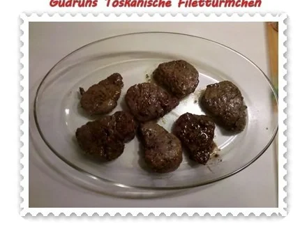 Fleisch: Toskanische Filettürmchen - Rezept - Bild Nr. 11