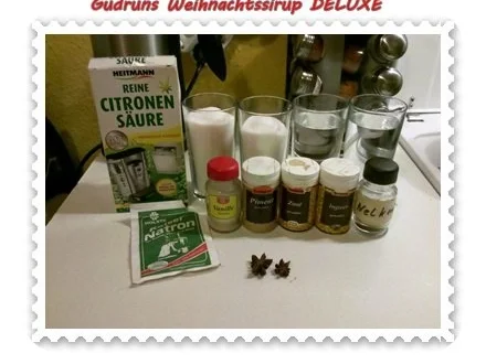 Sirup: Gudruns Weihnachtssirup DELUXE - Rezept - Bild Nr. 2