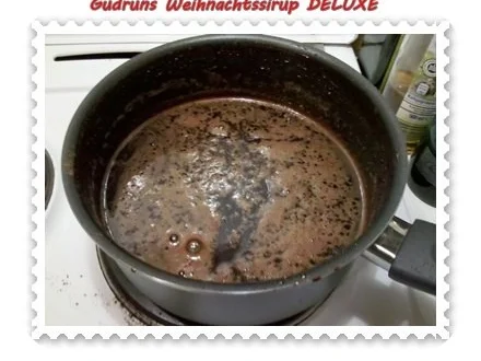Sirup: Gudruns Weihnachtssirup DELUXE - Rezept - Bild Nr. 8