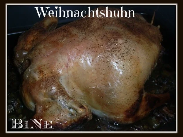 Rezept: BiNe` S WEIHNACHTSHUHN Bild Nr. 8 BiNe` S WEIHNACHTSHUHN - Rezept - Bild Nr. 8