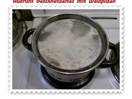 Rezept: Geflügel: Geschnetzeltes mit Waldpilzen und Steinpilznudeln Bild Nr. 10 Geflügel: Geschnetzeltes mit Waldpilzen und Steinpilznudeln - Rezept - Bild Nr. 10