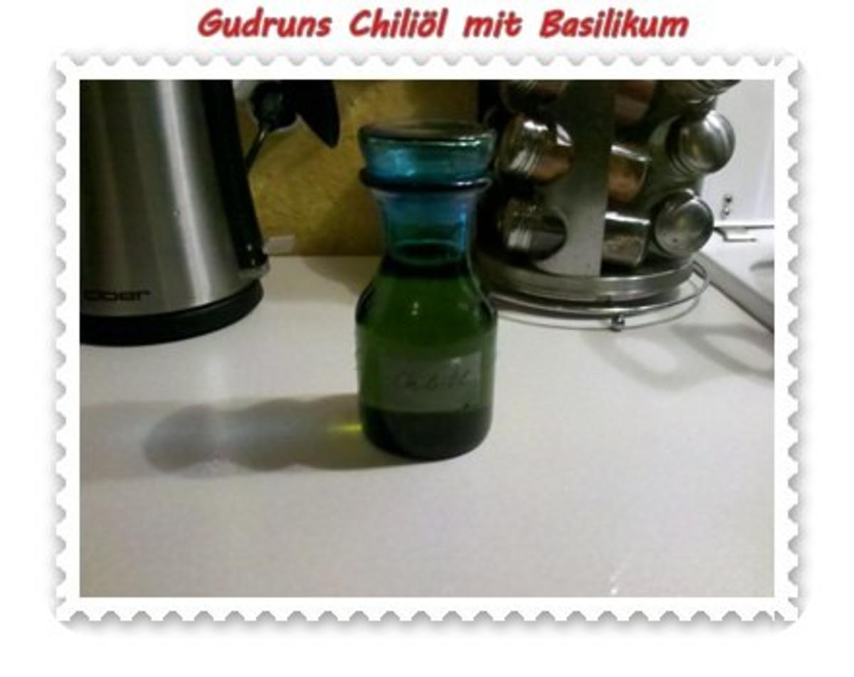 Öl: Chiliöl mit Basilikum - Rezept