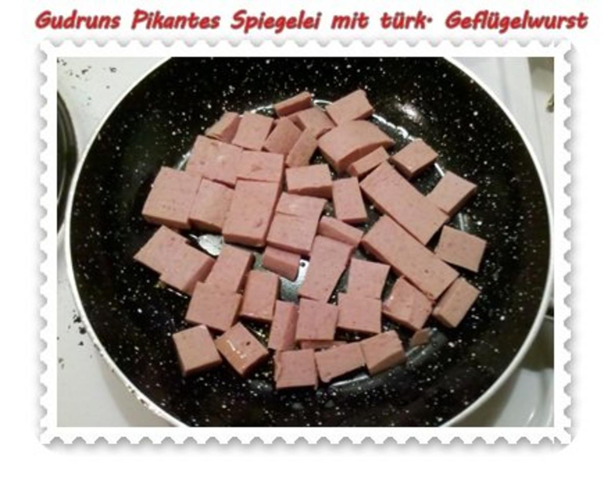 Abendbrot: Pikantes Spiegelei mit türkischer Geflügelwurst - Rezept - Bild Nr. 2