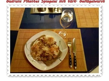 Abendbrot: Pikantes Spiegelei mit türkischer Geflügelwurst - Rezept - Bild Nr. 6