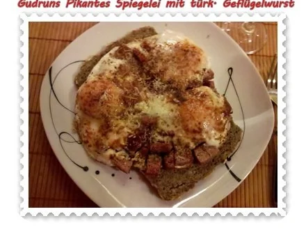 Abendbrot: Pikantes Spiegelei mit türkischer Geflügelwurst - Rezept - Bild Nr. 9