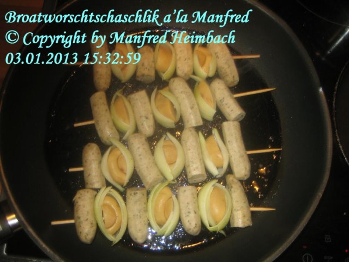 Fastfood – Broatworschtschaschlik a’la Manfred - Rezept - Bild Nr. 6