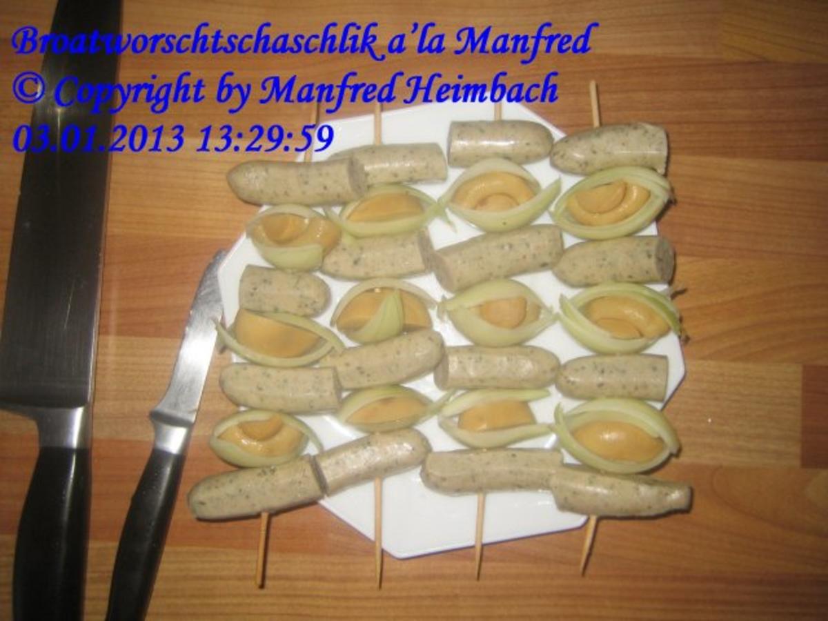 Fastfood – Broatworschtschaschlik a’la Manfred - Rezept - Bild Nr. 7