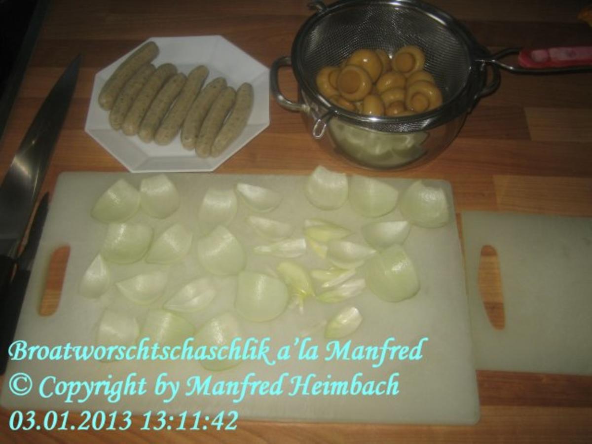 Fastfood – Broatworschtschaschlik a’la Manfred - Rezept - Bild Nr. 8
