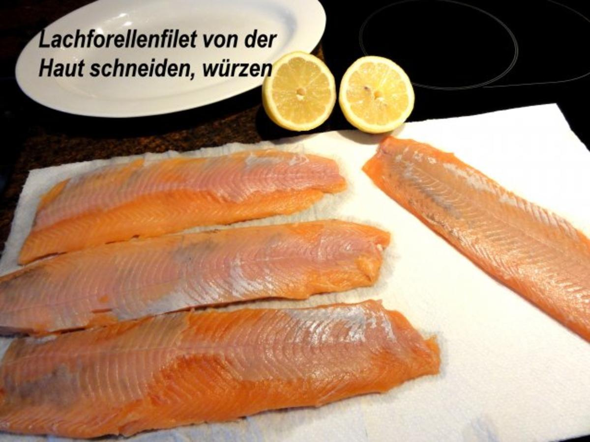Fisch:   LACHSFORELLEN-FILET in Kräuterbutter - Rezept - Bild Nr. 2