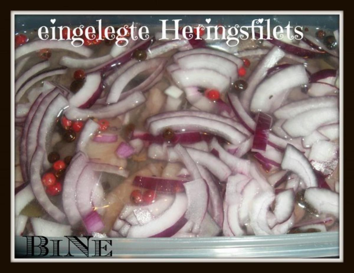 BiNe` S EINGELEGTE HERINGSFILETS - Rezept Von Einsendungen Bine13100