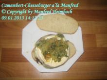 Burger – Camembert-Cheeseburger a’la Manfred - Rezept