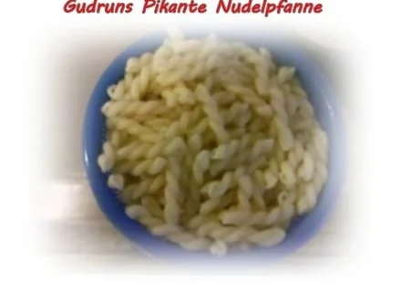 Rezept: Nudeln: Scharfe Nudelpfanne mit Ziegenkäse Bild Nr. 3 Nudeln: Scharfe Nudelpfanne mit Ziegenkäse - Rezept - Bild Nr. 3
