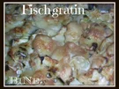 BiNe` S FISCHGRATIN - Rezept