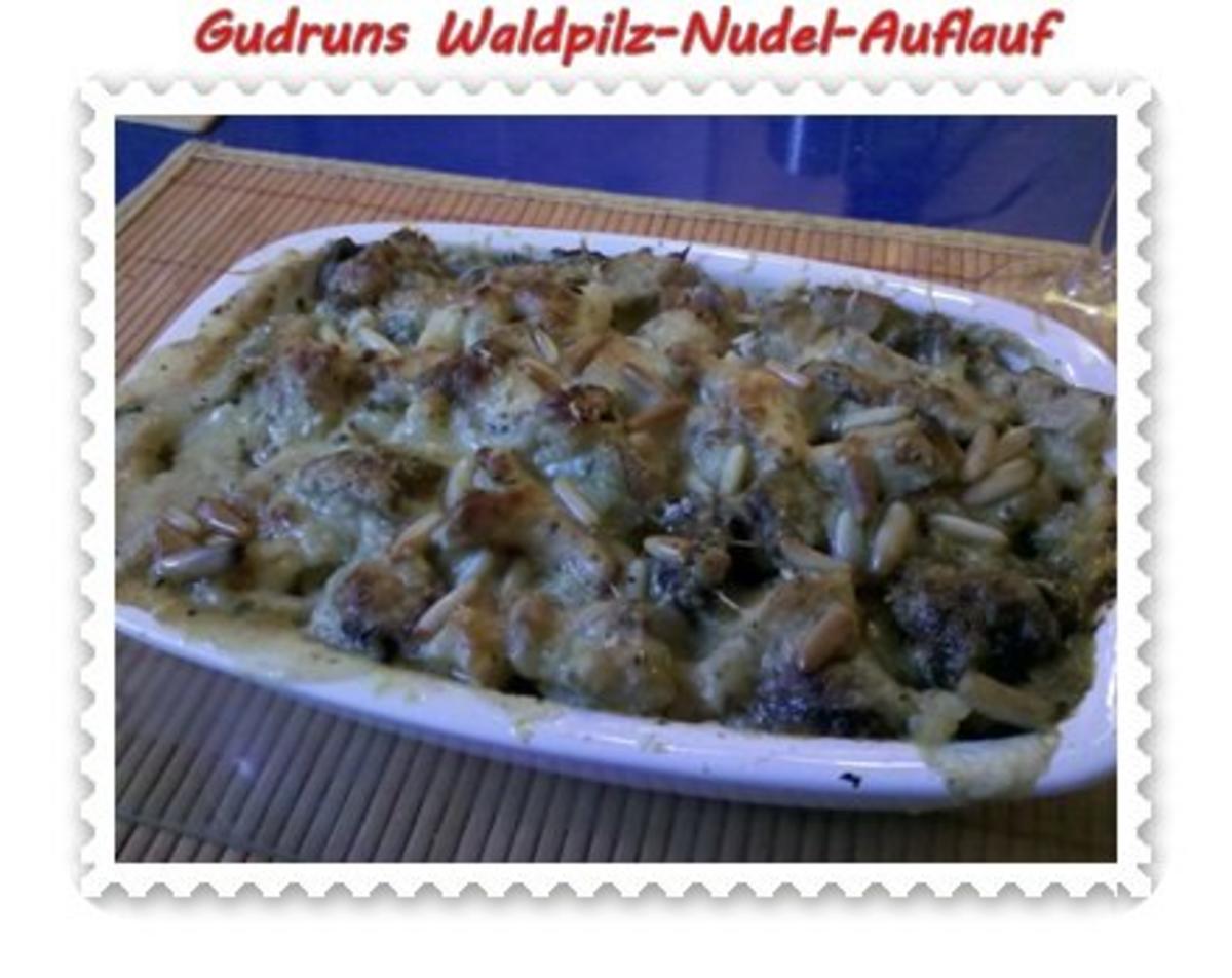 Nudeln: Nudel-Waldpilz-Gratin â la Gudrun - Rezept