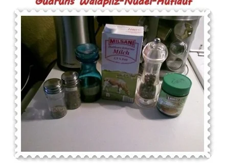 Rezept: Nudeln: Nudel-Waldpilz-Gratin â la Gudrun Bild Nr. 5 Nudeln: Nudel-Waldpilz-Gratin â la Gudrun - Rezept - Bild Nr. 5