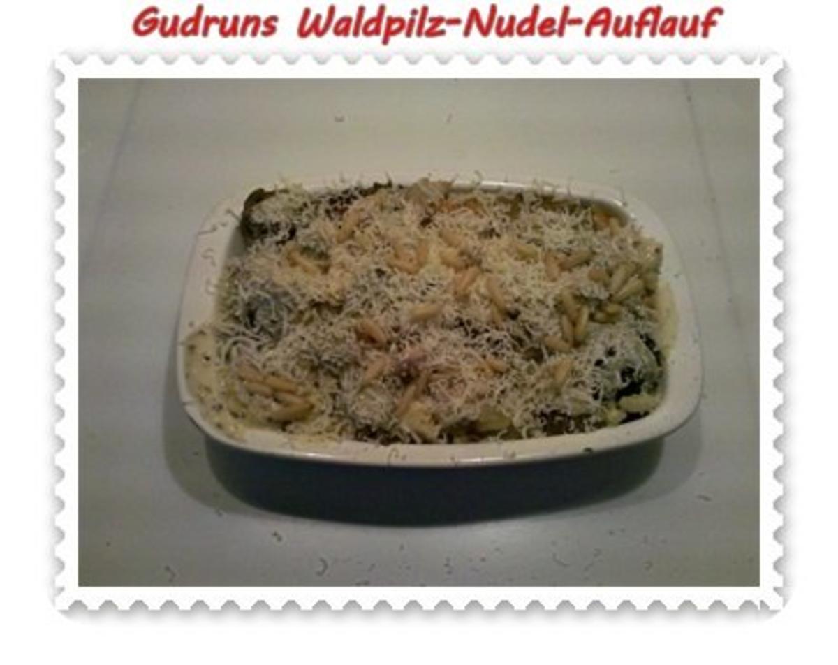 Nudeln: Nudel-Waldpilz-Gratin â la Gudrun - Rezept - Bild Nr. 6