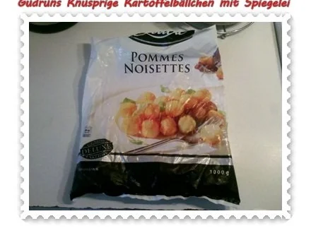 Rezept: Kartoffeln: Knusprige Kartoffelbällchen mit Spiegelei Bild Nr. 2 Kartoffeln: Knusprige Kartoffelbällchen mit Spiegelei - Rezept - Bild Nr. 2