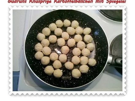 Rezept: Kartoffeln: Knusprige Kartoffelbällchen mit Spiegelei Bild Nr. 3 Kartoffeln: Knusprige Kartoffelbällchen mit Spiegelei - Rezept - Bild Nr. 3