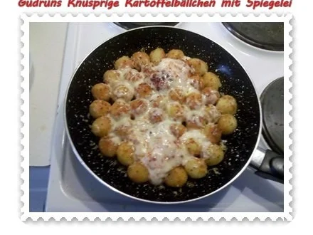 Rezept: Kartoffeln: Knusprige Kartoffelbällchen mit Spiegelei Bild Nr. 7 Kartoffeln: Knusprige Kartoffelbällchen mit Spiegelei - Rezept - Bild Nr. 7