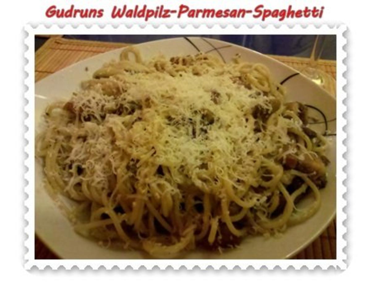 Nudeln: Waldpilz-Parmesan-Spaghetti - Rezept