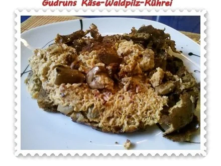 Rezept: Eier: Käse-Waldpilzrührei - Entgiften - Entsäuern - Entschlacken! Eier: Käse-Waldpilzrührei - Entgiften - Entsäuern - Entschlacken! - Rezept