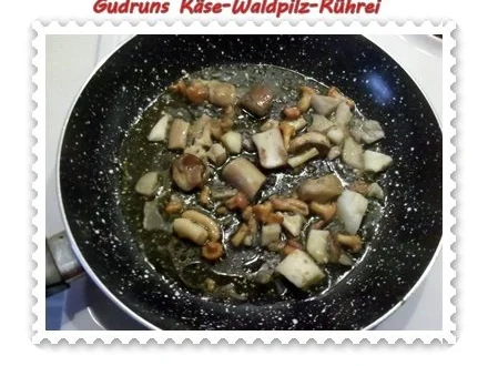 Rezept: Eier: Käse-Waldpilzrührei - Entgiften - Entsäuern - Entschlacken! Bild Nr. 5 Eier: Käse-Waldpilzrührei - Entgiften - Entsäuern - Entschlacken! - Rezept - Bild Nr. 5