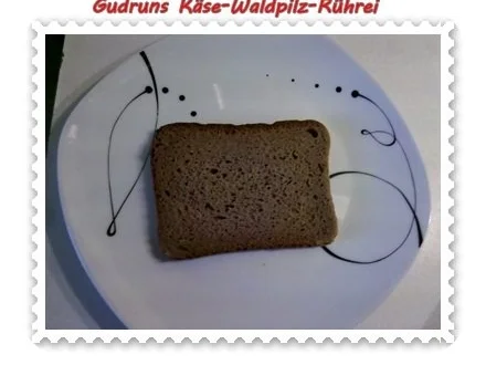 Rezept: Eier: Käse-Waldpilzrührei - Entgiften - Entsäuern - Entschlacken! Bild Nr. 9 Eier: Käse-Waldpilzrührei - Entgiften - Entsäuern - Entschlacken! - Rezept - Bild Nr. 9