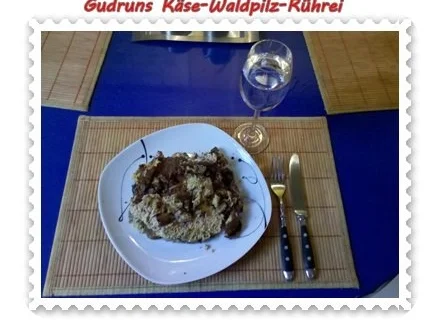 Rezept: Eier: Käse-Waldpilzrührei - Entgiften - Entsäuern - Entschlacken! Bild Nr. 10 Eier: Käse-Waldpilzrührei - Entgiften - Entsäuern - Entschlacken! - Rezept - Bild Nr. 10