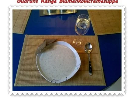 Suppe: Käsige Blumenkohlcremesuppe - Rezept - Bild Nr. 6