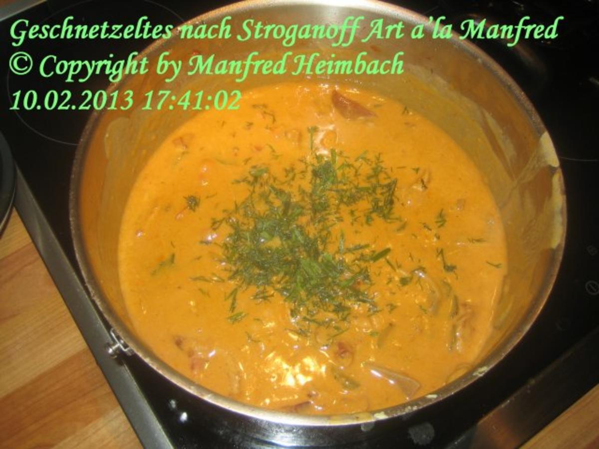 Fleisch – Geschnetzeltes nach Stroganoff Art a’la Manfred - Rezept - Bild Nr. 2