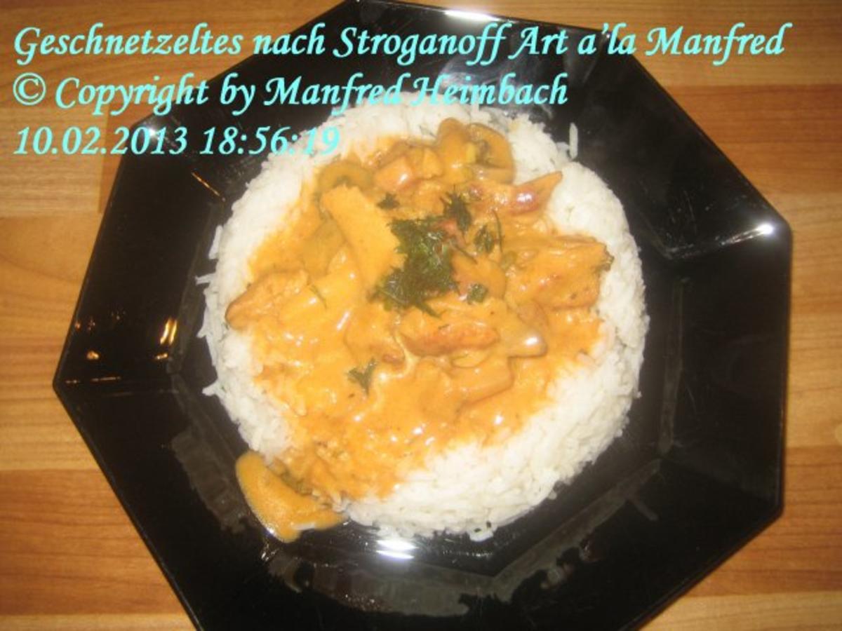 Fleisch – Geschnetzeltes nach Stroganoff Art a’la Manfred - Rezept ...