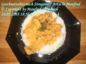 Fleisch – Geschnetzeltes nach Stroganoff Art a’la Manfred - Rezept