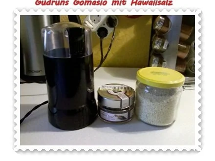 Rezept: Gewürz: Gomasio mit Hawaiisalz Bild Nr. 2 Gewürz: Gomasio mit Hawaiisalz - Rezept - Bild Nr. 2