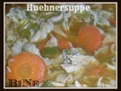 BiNe` S HUEHNERSUPPE - Rezept