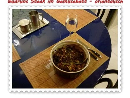 Fleisch: Steak im Gemüsebett - orientalisch - - Rezept - Bild Nr. 16