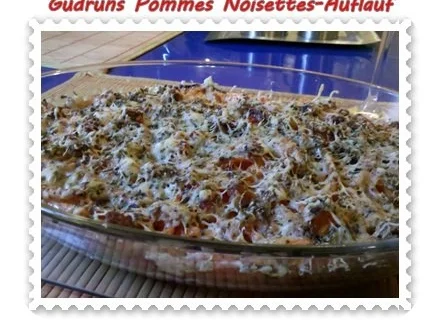 Kartoffeln: Pommes Noisettes-Auflauf - Rezept