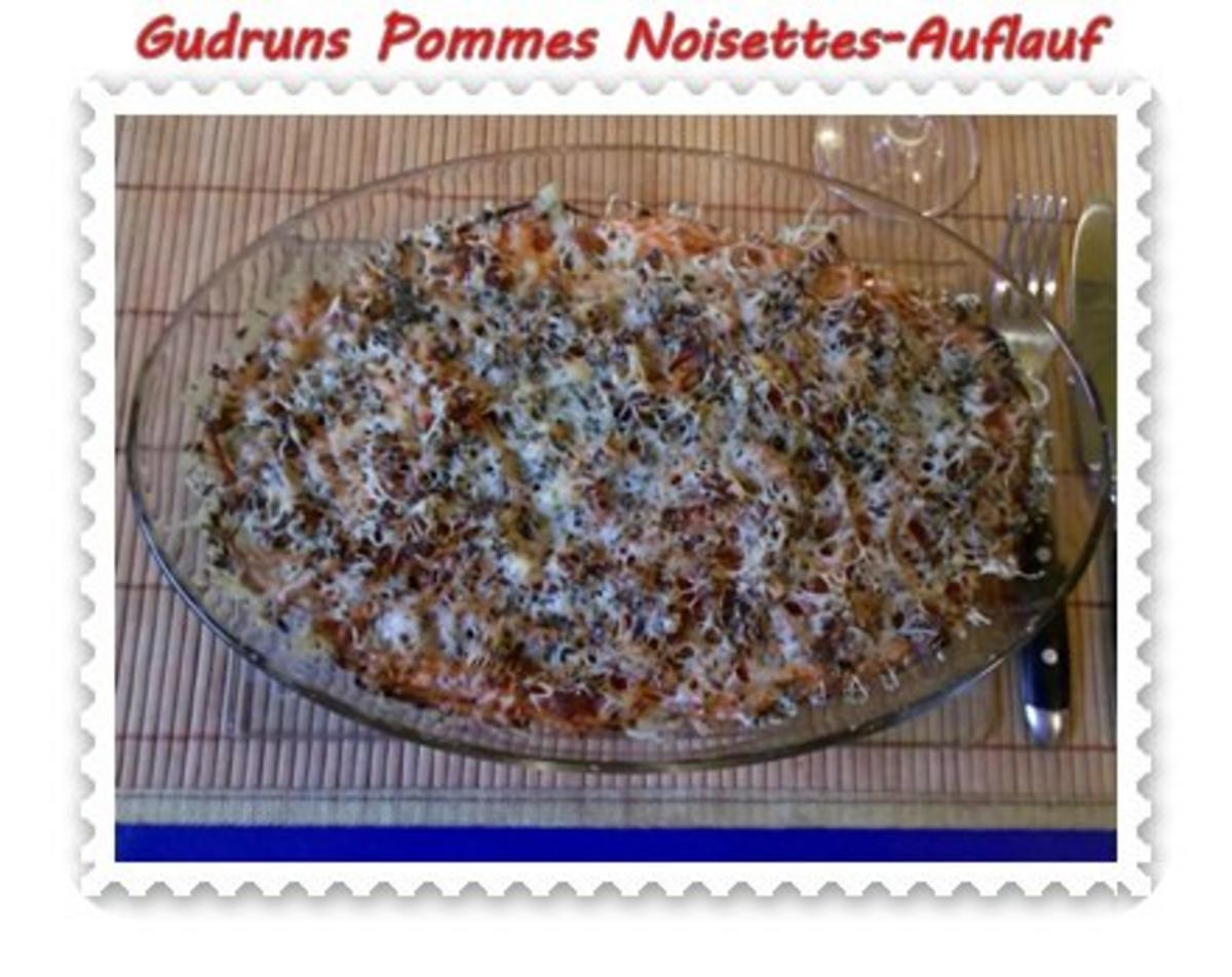 Kartoffeln: Pommes Noisettes-Auflauf - Rezept - Bild Nr. 14