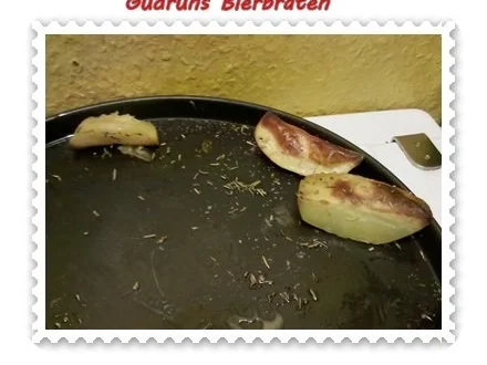 Fleisch: Bierbraten â la Gudrun - Rezept - Bild Nr. 10