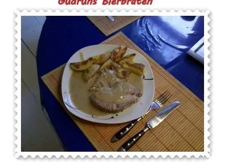Fleisch: Bierbraten â la Gudrun - Rezept - Bild Nr. 13