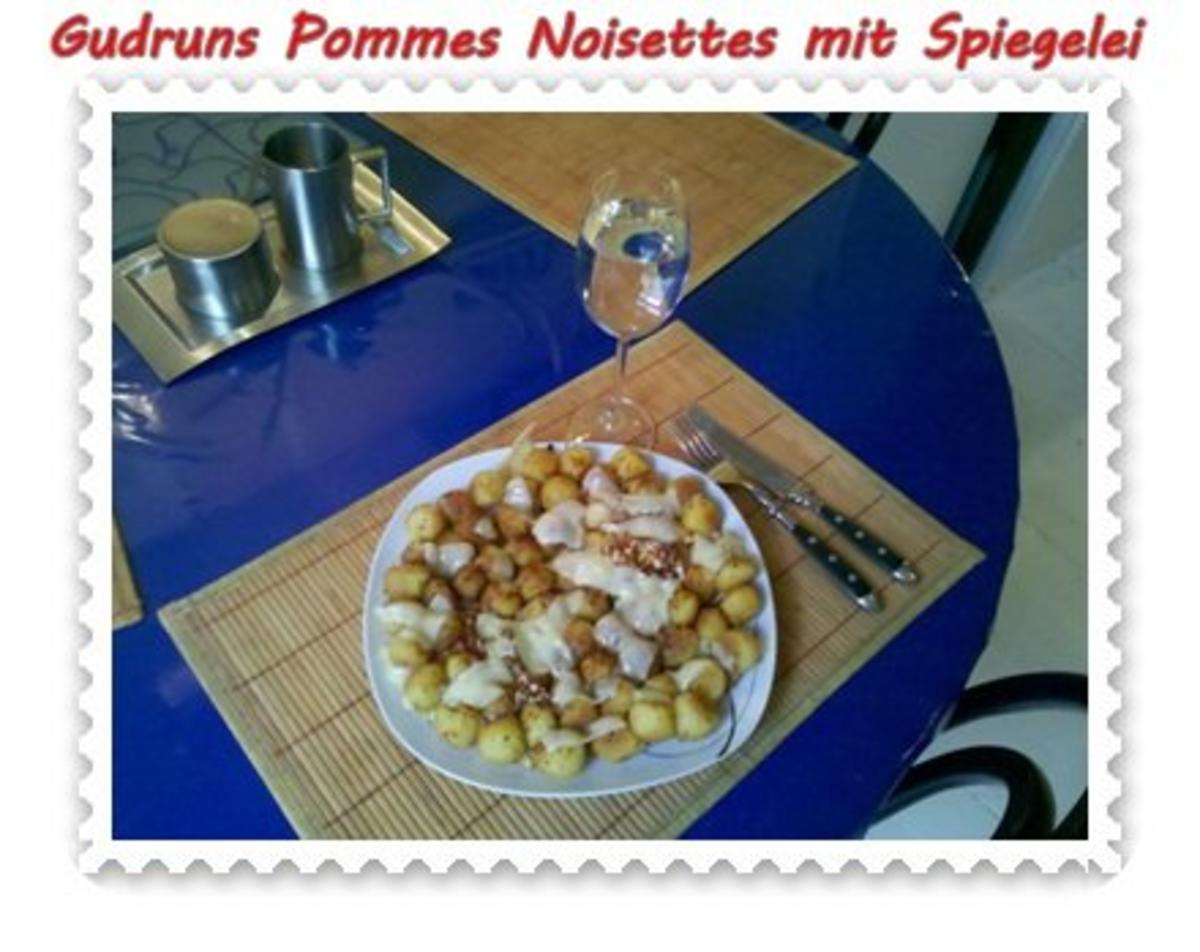 Kartoffeln: Pommes Noisettes mit Spiegelei und Bergkäse - Rezept - Bild Nr. 10
