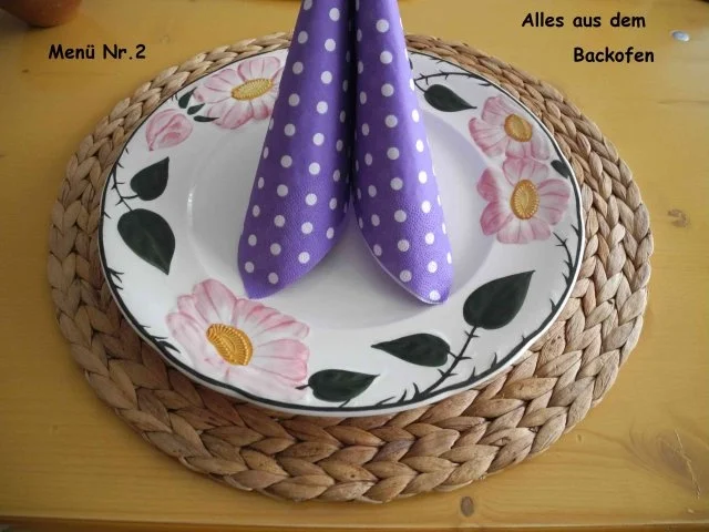 Rezept: Menüvorschlag : Dieser Abend stant unter dem Motto "Alles aus dem Backofen" Menüvorschlag : Dieser Abend stant unter dem Motto "Alles aus dem Backofen" - Rezept