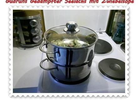 Fisch: Gedämpfter Seelachs mit Zwiebelsoße - Rezept - Bild Nr. 10