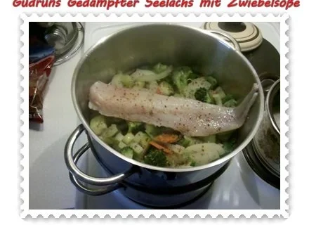 Fisch: Gedämpfter Seelachs mit Zwiebelsoße - Rezept - Bild Nr. 12