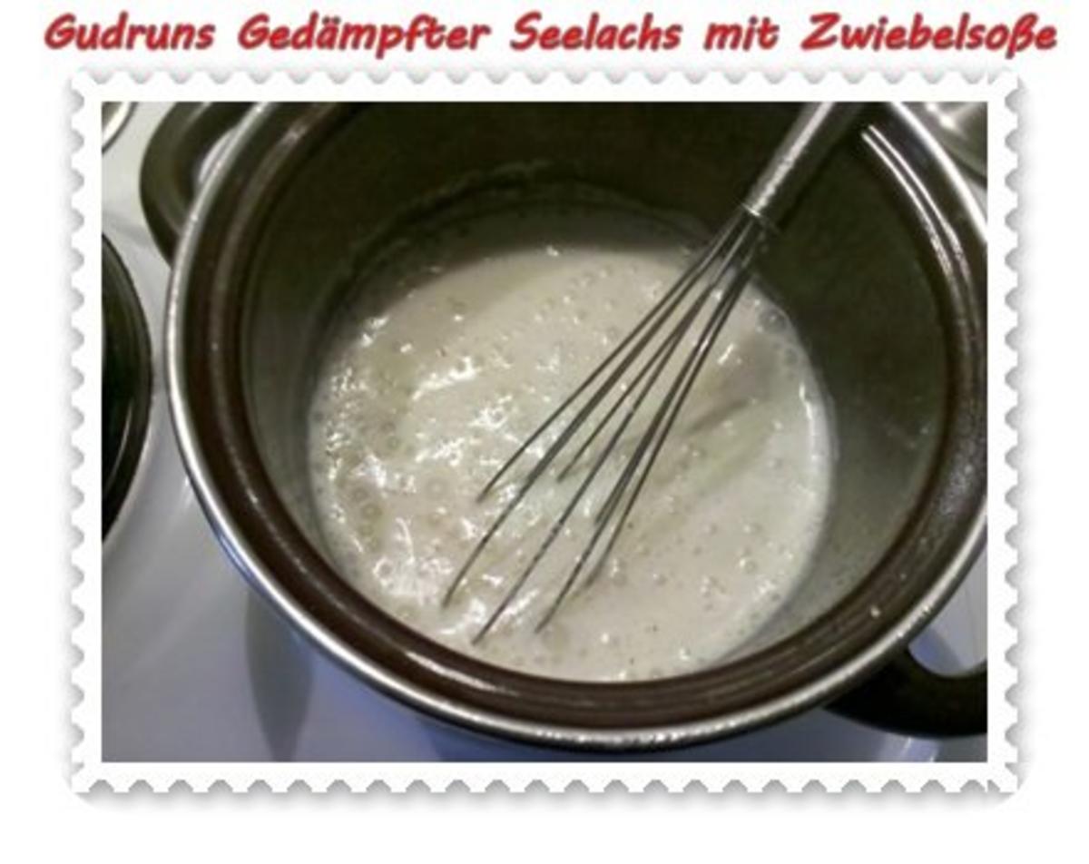 Fisch: Gedämpfter Seelachs mit Zwiebelsoße - Rezept - Bild Nr. 13