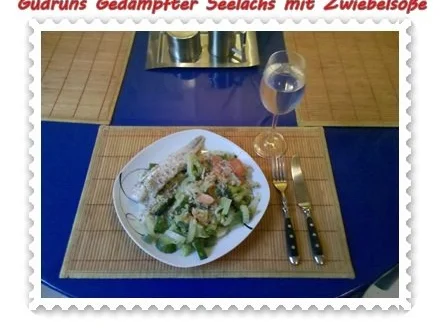 Fisch: Gedämpfter Seelachs mit Zwiebelsoße - Rezept - Bild Nr. 16
