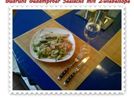 Fisch: Gedämpfter Seelachs mit Zwiebelsoße - Rezept - Bild Nr. 17