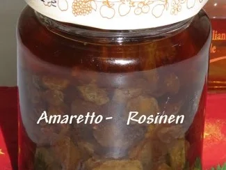 Rezept: Sisserl's *Amaretto-Rosinen* selbst gemacht Sisserl's *Amaretto-Rosinen* selbst gemacht - Rezept