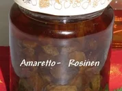 Sisserl's  *Amaretto-Rosinen*  selbst gemacht - Rezept