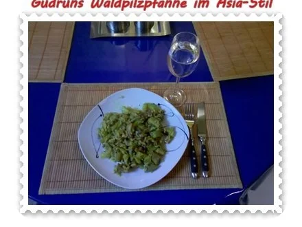 Pilze: Waldpilzpfanne im Asia-Stil - Rezept - Bild Nr. 15