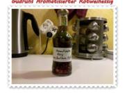 Essig: Aromatisierter Rotweinessig - Rezept